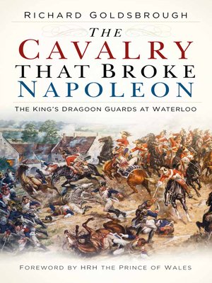 cover image of The Cavalry that Broke Napoleon